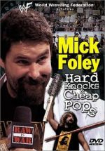 Watch Mick Foley: Hard Knocks and Cheap Pops Fmovies