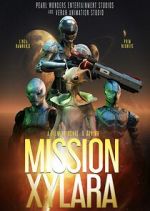 Watch Mission Xylara Fmovies