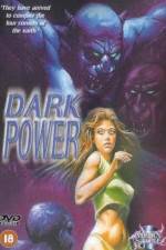 Watch The Dark Power Fmovies