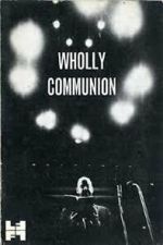 Watch Wholly Communion Fmovies