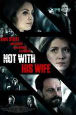 Watch Not with His Wife Fmovies