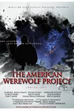 Watch The American Werewolf Project Fmovies