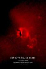 Watch Beneath Glass Trees Fmovies