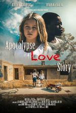Watch Apocalypse Love Story Fmovies