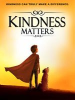 Watch Kindness Matters Fmovies