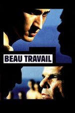 Watch Beau travail Fmovies