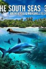 Watch The South Seas 3D Bikini Atoll & Marshall Islands Fmovies