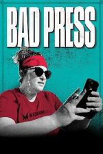 Watch Bad Press Fmovies