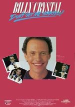 Watch Billy Crystal: Don\'t Get Me Started - The Billy Crystal Special Fmovies