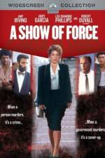 Watch A Show of Force Fmovies
