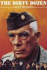 Watch The Dirty Dozen: Next Mission Fmovies