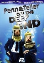 Watch Penn & Teller: Off the Deep End Fmovies