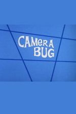 Watch Camera Bug Fmovies