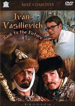 Watch Ivan Vasilievich: Back to the Future Fmovies