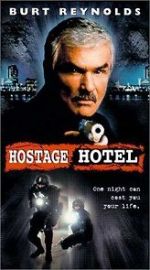 Watch Hard Time: Hostage Hotel Fmovies