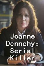 Watch Joanne Dennehy: Serial Killer Fmovies