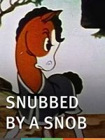 Watch Snubbed by a Snob (Short 1940) Fmovies