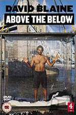 Watch David Blaine: Above the Below Fmovies