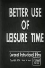 Watch Better Use of Leisure Time Fmovies