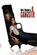 Watch How I Became a Gangster Fmovies