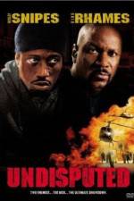 Watch Undisputed Fmovies