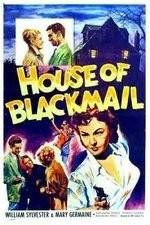 Watch House of Blackmail Fmovies