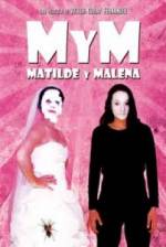 Watch M y M: Matilde y Malena Fmovies