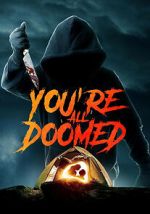 Watch You\'re All Doomed Fmovies