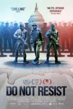 Watch Do Not Resist Fmovies