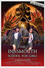 Watch The Innsmouth School for Girls Fmovies
