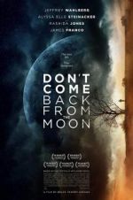 Watch Don\'t Come Back from the Moon Fmovies
