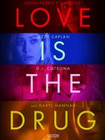 Watch Love Is the Drug Fmovies