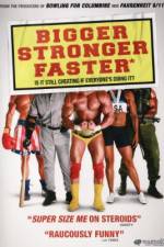 Watch Bigger Stronger Faster* Fmovies