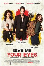 Watch Give Me Your Eyes Fmovies