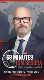 Watch 69 Minutes with Tom Segura (TV Special 2023) Fmovies