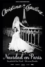 Watch Christina Aguilera: Christmas in Paris Fmovies