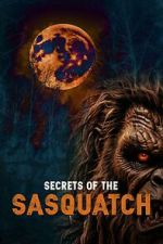 Watch Secrets of the Sasquatch Fmovies