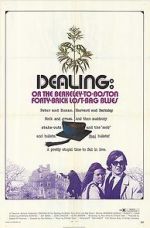 Watch Dealing: Or the Berkeley-to-Boston Forty-Brick Lost-Bag Blues Fmovies