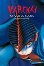 Watch Cirque du Soleil: Varekai Fmovies