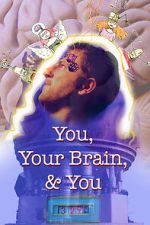 Watch You, Your Brain, & You Fmovies