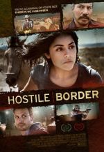 Watch Hostile Border Fmovies