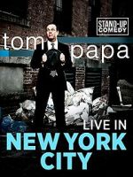 Watch Tom Papa: Live in New York City Fmovies