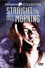 Watch Straight on Till Morning Fmovies