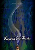 Watch Beyond the Smoke Fmovies