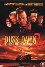 Watch From Dusk Till Dawn 2: Texas Blood Money Fmovies