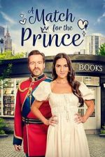 Watch A Match for the Prince Fmovies
