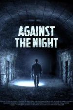 Watch Against the Night Fmovies