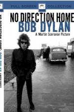 Watch No Direction Home Bob Dylan Fmovies