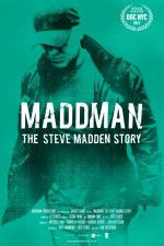 Watch Maddman: The Steve Madden Story Fmovies