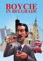 Watch Boycie in Belgrade Fmovies